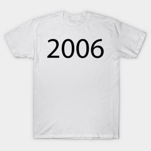 2006 T-Shirt